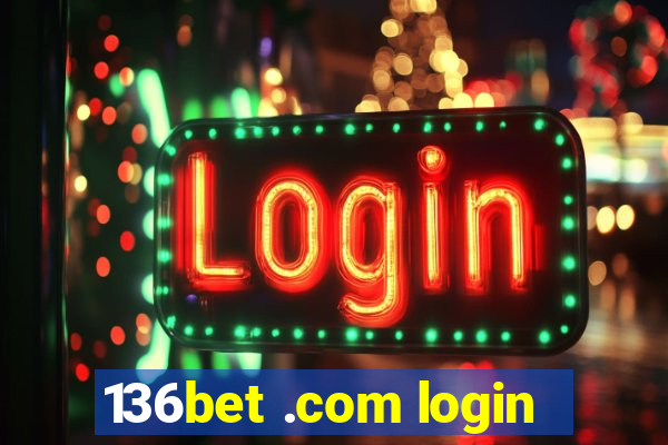 136bet .com login